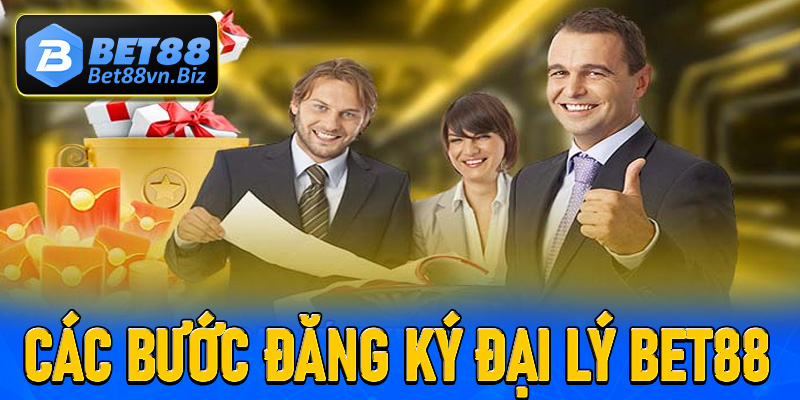 Chi tiết các bước đăng ký đại lý Bet88 đơn giản dành cho tân thủ
