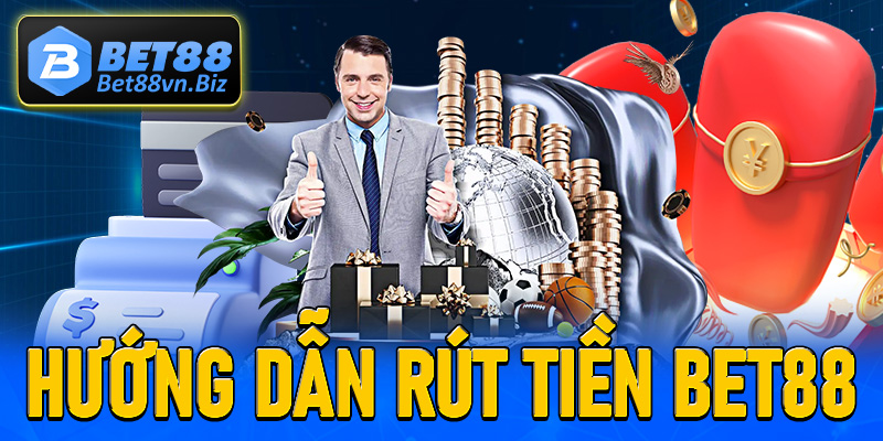 rút tiền Bet88